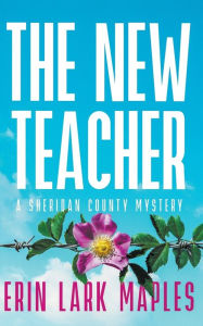 Title: The New Teacher, Author: Erin Lark Maples