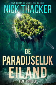 Title: De Paradijselijk Eiland, Author: Nick Thacker