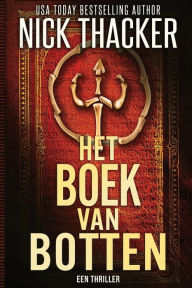 Title: Het Boek van Botten, Author: Nick Thacker