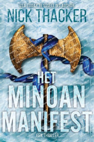 Title: Het Minoï¿½sche Manifest, Author: Nick Thacker