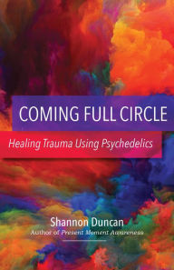 Title: Coming Full Circle, Author: Shannon Duncan