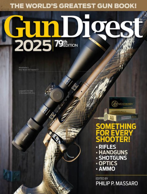 Gun Digest 2025, 79th Edition by Philip P. Massaro | eBook