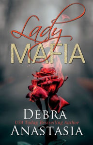 Title: Lady Mafia, Author: Debra Anastasia