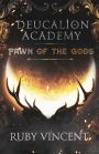 Deucalion Academy: Pawn of the Gods