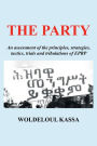 The Party: An assessment of the principles, strategies, tactics, trials and tribulations of EPRP