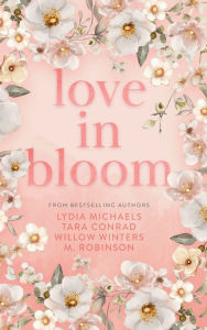 Title: Love in Bloom, Author: Tara Conrad