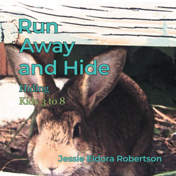 Run Away and Hide: Hiding