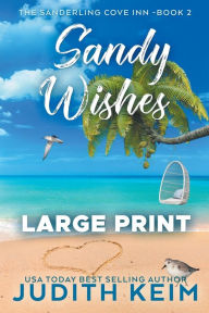 Title: Sandy Wishes, Author: Judith Keim