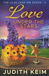 Title: Love Under the Stars, Author: Judith Keim