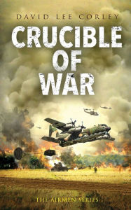 Title: Crucible of War, Author: David Lee Corley