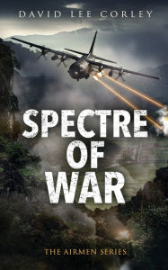 Title: Spectre of War, Author: David Lee Corley