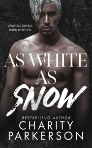 Title: As White as Snow, Author: Charity Parkerson