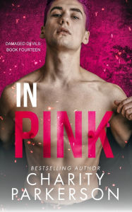 Title: In Pink, Author: Charity Parkerson