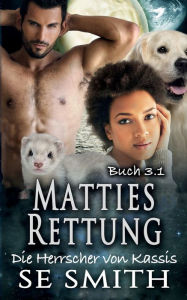Title: Matties Rettung, Author: S. E. Smith
