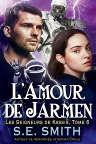Title: L'Amour de Jarmen, Author: S. E. Smith