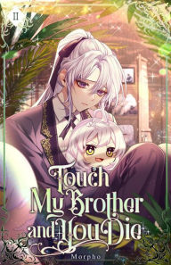 Title: Touch My Brother and You Die: Volume II, Author: Morpho