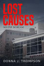 Lost Causes: Silent Scream