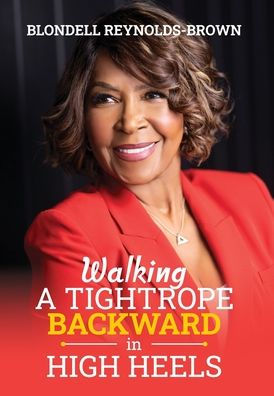 Walking a Tightrope Backward in High Heels