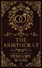 The Aristocrat: (Special Edition)