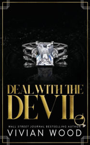 Title: Deal With The Devil: An Enemies to Lovers Billionaire Romance, Author: Vivian Wood