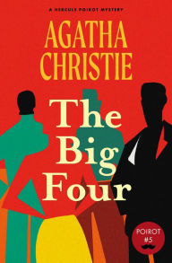Title: The Big Four (Warbler Classics Annotated Edition), Author: Agatha Christie