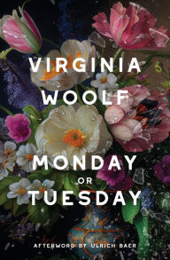 Title: Monday or Tuesday (Warbler Classics Annotated Edition), Author: Virginia Woolf
