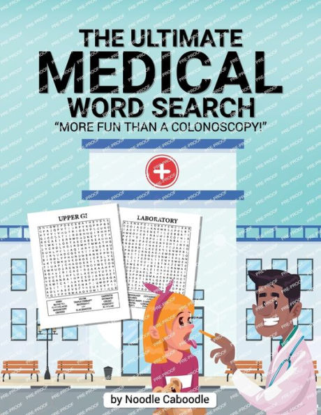 The Ultimate Medical Word Search - More Fun Than A Colonoscopy! Medical Word for Adults.: Healthcare Word Search Book