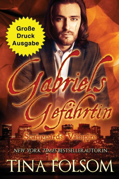 Gabriels Gefährtin (Große Druckausgabe)