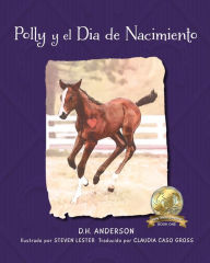 Title: Polly y el Dia de Nacimiento, Author: D.H. Anderson