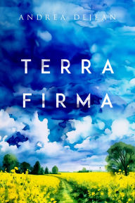Title: Terra Firma, Author: Andrea Dejean