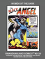 Women Of The Dark: Gwandanaland Comics #2129 - The Complete Lady Satan, Madam Satan and Black Angel