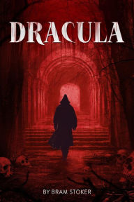 Title: Dracula- The Original Classic Novel with Bonus Annotated Introduction, Author: Bram Stoker