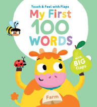 Title: My First 100 Words Touch & Feel with Flaps - Farm, Author: Little Genius Books
