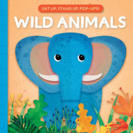Title: Get Up, Stand Up, Pop-Ups - Wild Animals, Author: Little Genius Books