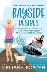 Title: Bayside Desires - Special Edition, Author: Melissa Foster