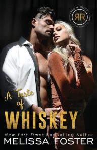 Title: A Taste of Whiskey: Sasha Whiskey, Author: Melissa Foster