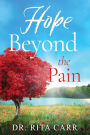 Hope Beyond the Pain