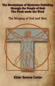 Title: The Revelations of Mysteries Unfolding through the People of God, Author: Serena Carter-Parham