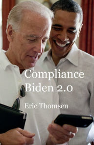Title: Compliance Biden 2.0, Author: Eric Thomsen
