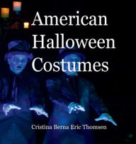 Title: American Halloween Costumes, Author: Cristina Berna