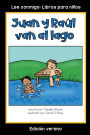 Juan y Raul van al lago: Coleccion Lee conmigo: Libros para ninos [Edicion verano]