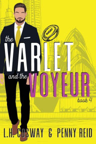 Title: The Varlet and the Voyeur, Author: Penny Reid