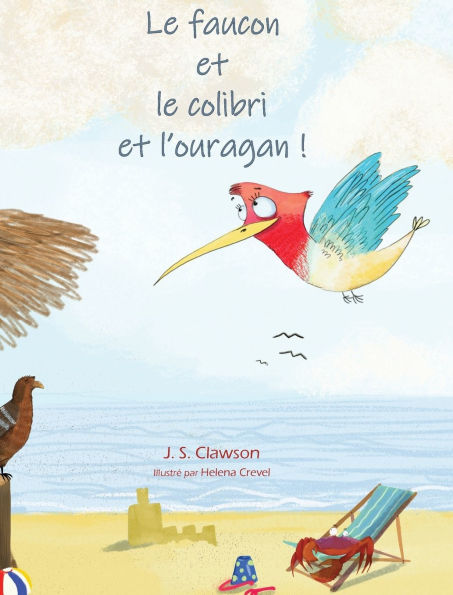 The Hawk and the Hummingbird(R) And the Hurricane/Le faucon et le colibri et l'ouragan !