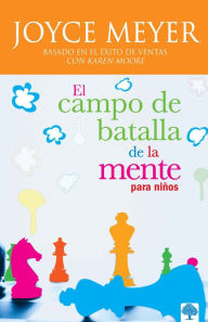 Title: El campo de batalla de la mente para niños, Author: Joyce Meyer