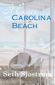 Title: A Caper on Carolina Beach, Author: Sjostrom