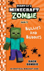 Diary of a Minecraft Zombie Book 2: Bullies and Buddies