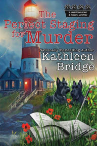 Title: The Perfect Staging for Murder: A cozy cottage-by-the-sea whodunnit, Author: Kathleen Bridge