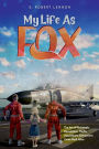My Life as Fox