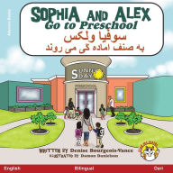 Title: Sophia and Alex Go to Preschool: سوفیا و الکس رفتن به پیش دبستانی, Author: Denise Bourgeois-Vance