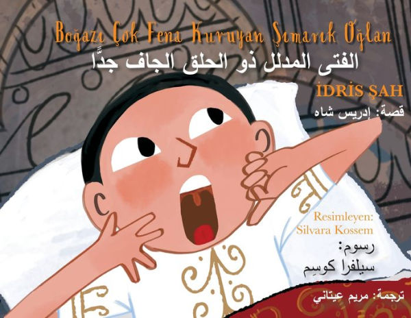 Boğazı Ã¯Â¿Â½ok Fena Kuruyan Şımarık Oğlan: TÃ¯Â¿Â½rkÃ¯Â¿Â½e-ArapÃ¯Â¿Â½a iki dilli baskı